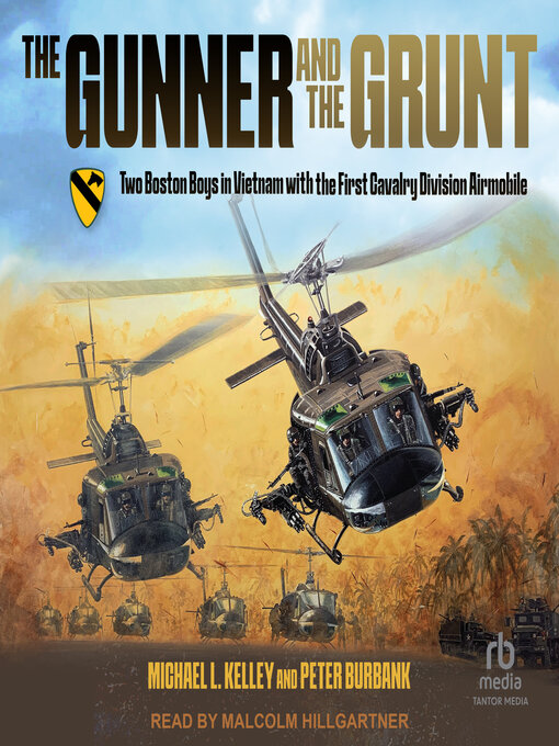 Title details for The Gunner and the Grunt by Michael L. Kelley - Available